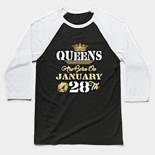 Queens Are Born On January 28th Funny Birthday Gif Baseball T-Shirt